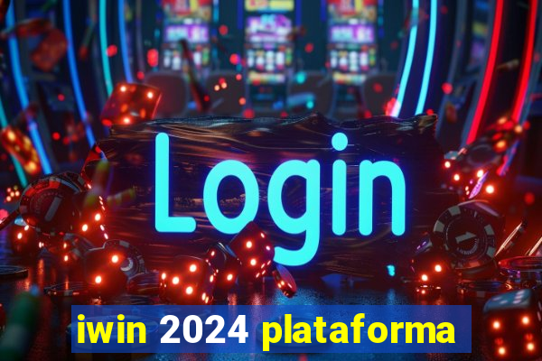 iwin 2024 plataforma